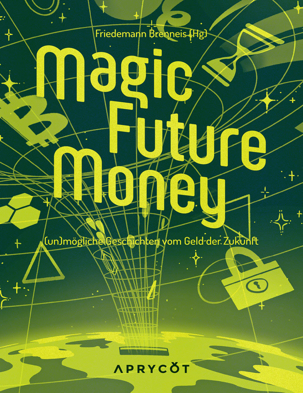 Magic Future Money